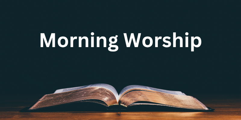 Morning Worship